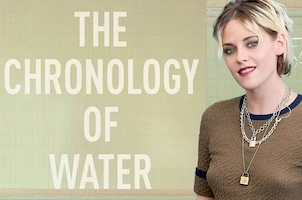 �The Chronology Of Water� � Interview mit Kristen Stewart