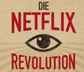 Stichwort Drehbuch: Die Netflix-Revolution