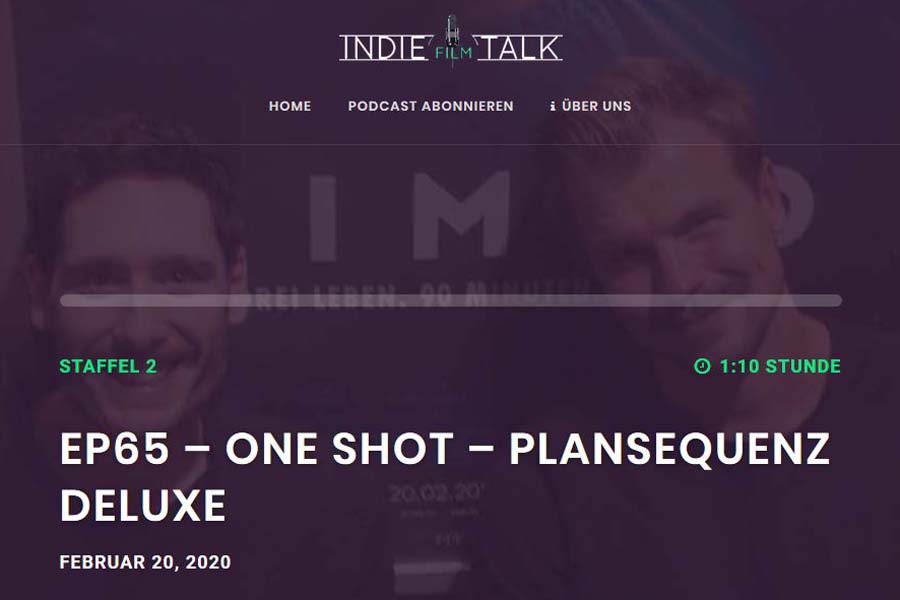 Indiefilmtalk: One Shot  Plansequenz deluxe