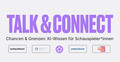 Talk & Connect: Chancen und Grenzen  KI-Wissen fr Schauspieler*innen