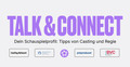 Mittschnitt Talk & Connect: Dein Schauspielprofil  Tipps von Casting und Regie