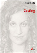 Casting von Tina Thiele