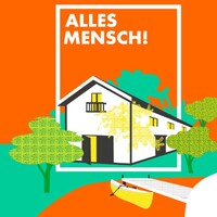 Film ohne Grenzen: Alles Mensch!