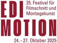 Edimotion  Festival fr Filmschnitt und Montagekunst