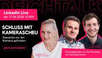 LinkedIn Live  Schluss mit Kamerascheu