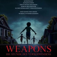 Weapons - Die Stunde des Verschwindens