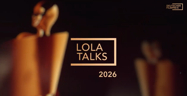 Deutsche Filmakademie: Lola Talks 2026