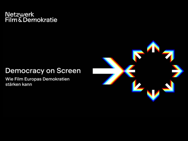 Democracy on Screen – Wie Film Europas Demokratien stärken kann